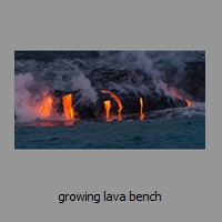 growing lava bench